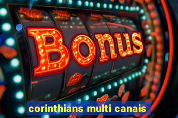 corinthians multi canais